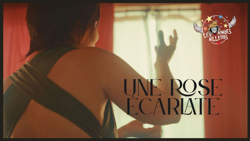 Les Anges Ailleurs - Une rose écarlate (Clip Officiel)